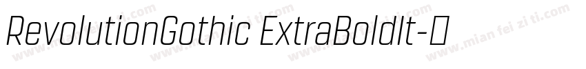 RevolutionGothic ExtraBoldIt字体转换